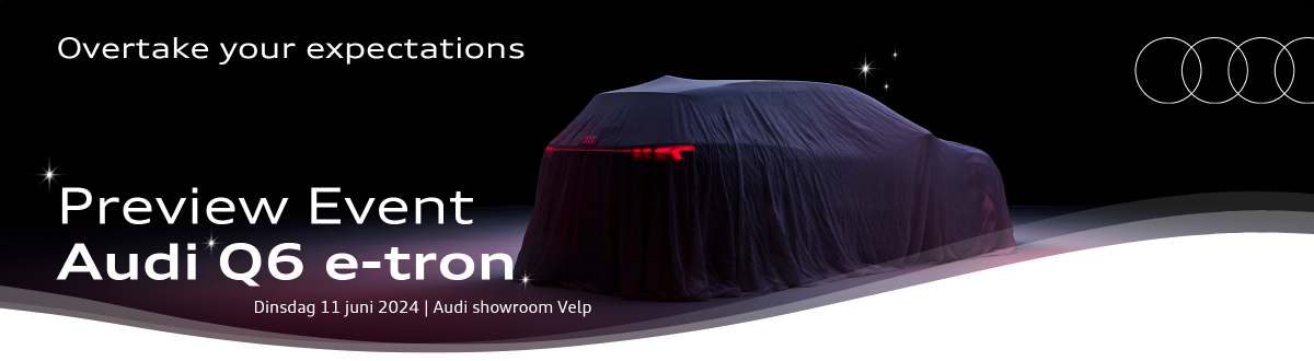 Preview Event: Audi Q6 e-tron